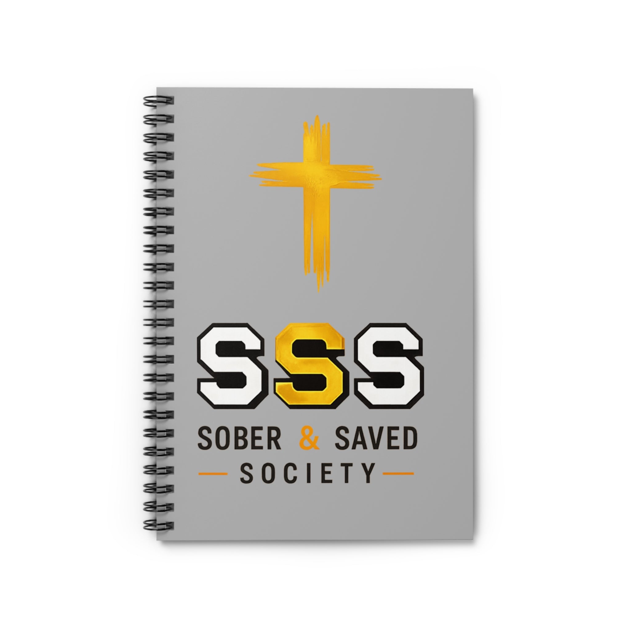 Sober & Saved Society Spiral Notebook — Christian Journal with Gold Cross (Ruled)